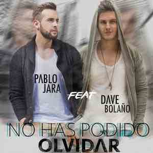 Pablo Jara Ft Dave Bolaño - No Has Podido Olvidar.jpg